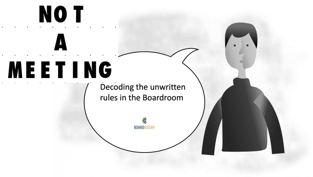 Board Leadership - Unwritten rules in the Boardroom